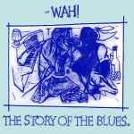 Copertina THE STORY OF THE BLUES